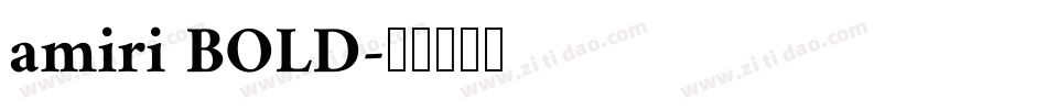 amiri BOLD字体转换